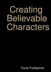 bokomslag Creating Believable Characters