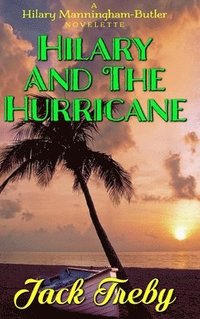 bokomslag Hilary and the Hurricane (a novelette)
