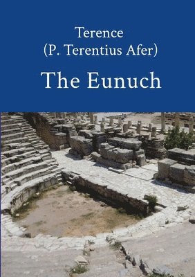 David Bolton - Eunuch by Terence, Häftad