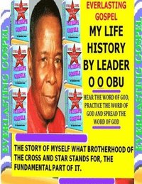 bokomslag &quot;My Life History&quot; by Leader O O Obu