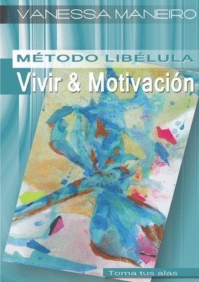 bokomslag Mtodo Liblula: Vivir & Motivacin