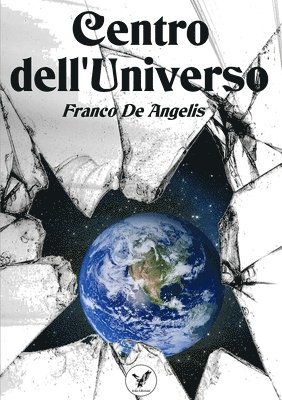 bokomslag Centro dell'Universo