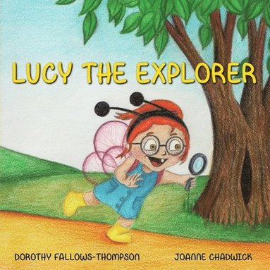 bokomslag Lucy The Explorer