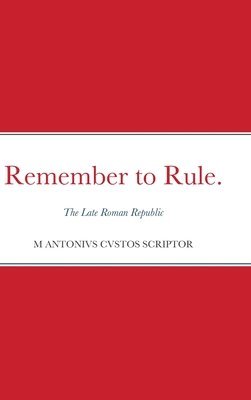 Michael Warden - Remember to Rule., Inbunden