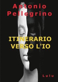 bokomslag ITINERARIO VERSO L'IO