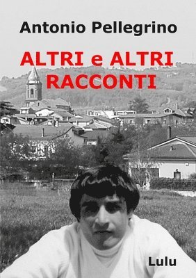 bokomslag Altri e Altri Racconti