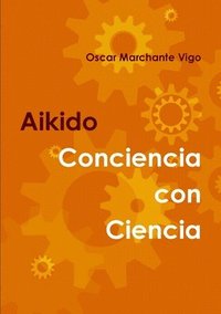 bokomslag AIKIDO: Conciencia con Ciencia