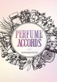 bokomslag Perfume Accords