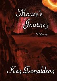 bokomslag Mouse's Journey Volume 4