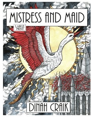Dinah Craik - Mistress and Maid Large Print, Häftad