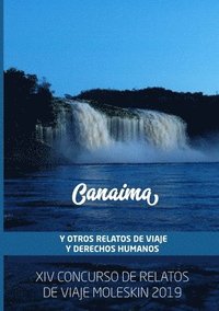 bokomslag Canaima y Otros Relatos de Viaje y Derechos Humanos