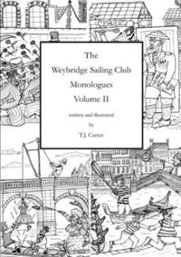 bokomslag The Weybridge Sailing Club Monologues Volume II