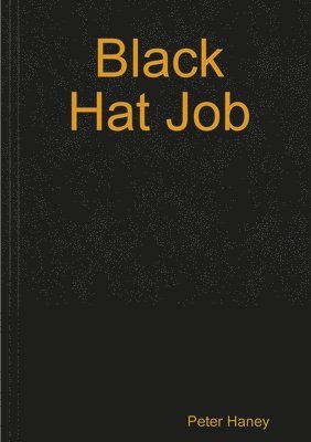 bokomslag Black Hat Job