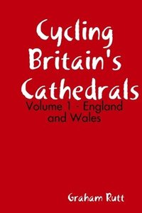 bokomslag Cycling Britain's Cathedrals Volume 1