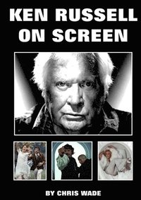 bokomslag Ken Russell On Screen