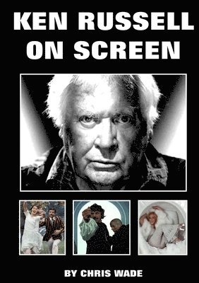 bokomslag Ken Russell On Screen