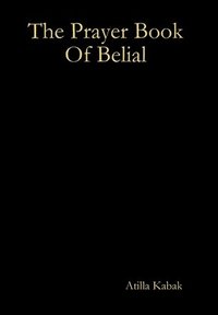 bokomslag The Prayer Book Of Belial