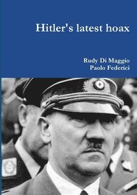 bokomslag Hitler's latest hoax