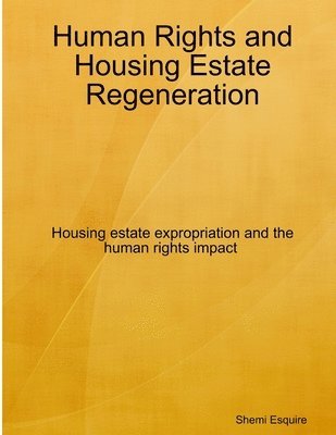 bokomslag Human Rights and Housing Estate Regeneration