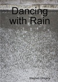 bokomslag Dancing with Rain