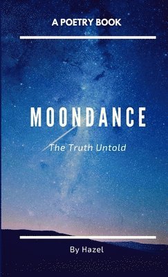 Hazel - Moondance, Häftad. Tillgänglighet: Tillfälligt slut