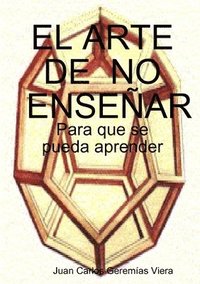 bokomslag EL ARTE  DE  NO ENSEÑAR
