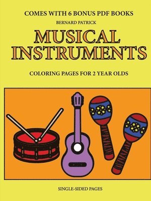 bokomslag Coloring Pages for 2 Year Olds (Musical Instruments)