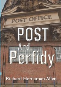 bokomslag Post And Perfidy
