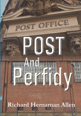 bokomslag Post And Perfidy