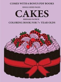 bokomslag Coloring Book for 7+ Year Olds (Cakes)