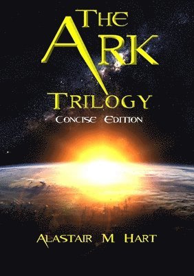 bokomslag The Ark: Trilogy (Concise Edition)