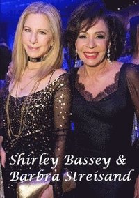 bokomslag Shirley Bassey & Barbra Streisand