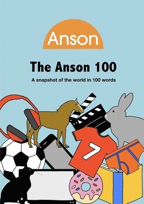 Anson Primary School - Anson 100 (2020 edition), Häftad