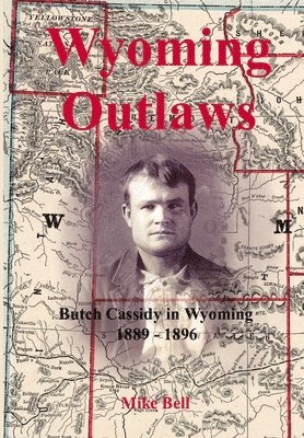 Wyoming Outlaws 1