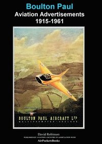 bokomslag Boulton Paul Aviation Advertisements 1915-1961