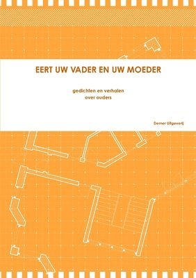 bokomslag EERT UW VADER EN UW MOEDER