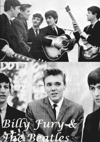 bokomslag Billy Fury & The Beatles