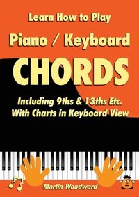 bokomslag Learn How to Play Piano / Keyboard Chords