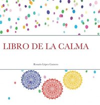 bokomslag Libro de la Calma
