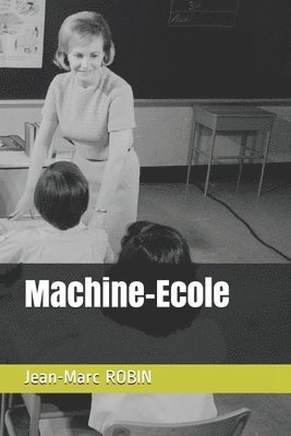 Machine-Ecole