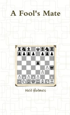 Neil Holmes - Fool's Mate, Häftad