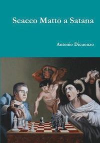 bokomslag Scacco Matto a Satana