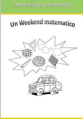 Un weekend matematico 1