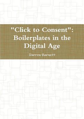 bokomslag &quot;Click to Consent&quot;: Boilerplates in the Digital Age