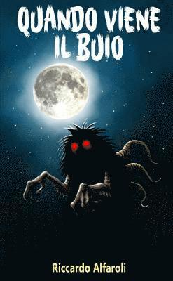 Quando viene il buio