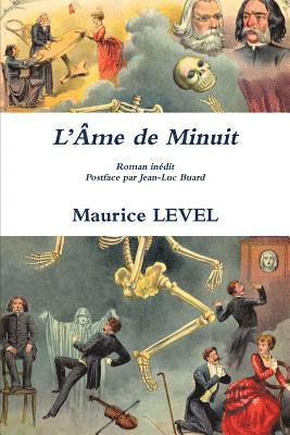 L'Ame de Minuit Roman indit Postface par Jean-Luc Buard 1