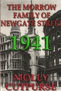 bokomslag The Morrow Family of Newgate Street, 1941.