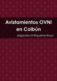 bokomslag Avistamientos Ovni En Colbun