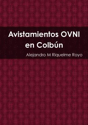 Avistamientos Ovni En Colbun