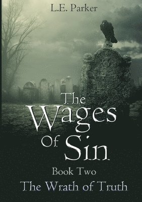 The Wages Of Sin. Book Two 1